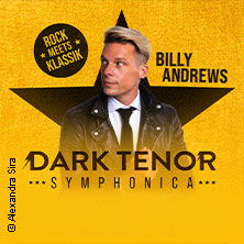 Dark Tenor - Symphonica - Rock meets Klassik 10.04.2027 Sparkassen-Arena