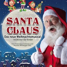 Santa Claus - das neue Weihnachtsmusical (nicht nur) für Kinder 18.12.2026 Konzert- und Ballhaus Neue Welt