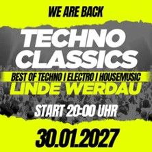 Techno Classics VOL.2 30.01.2027 Meine Linde