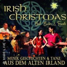 Irish Christmas - Bob Bales & Friends 12.12.2026 Alter Gasometer Zwickau