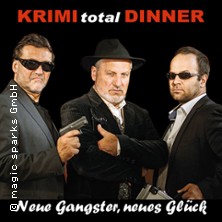 KRIMI total DINNER - Neue Gangster, neues Glück 27.02.2027 First Inn Hotel Zwickau