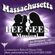 Massachusetts - Bee Gees Musical 13.04.2027 Sparkassen-Arena