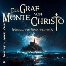 Der Graf von Monte Christo 29.08.2026 Freilichtbühne Zwickau