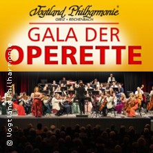 Gala der Operette mit der Vogtland Philharmonie 28.10.2026 Neuberinhaus Reichenbach