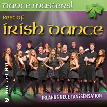 Dance Masters - Best of Irish Dance! 18.03.2027 Konzert- und Ballhaus Neue Welt