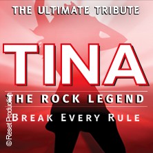 Tina - The Rock Legend 31.01.2027 Konzert- und Ballhaus Neue Welt