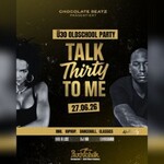 Chocolate Beatz // Talk thirty to me