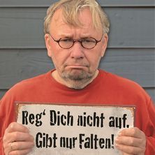 Bernd Stelter - Reg dich nicht auf. Gibt nur Falten! 10.10.2026 Konzert- und Ballhaus Neue Welt
