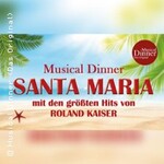 Musical Dinner (Das Original) Santa Maria